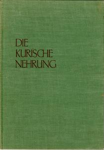 Brust, Alfred, 1930. Die Kurische Nehrung: Eine Monographie in Bildern. 1. Auflage, 1.-5. Tausend - Königsberg in Preußen: Gräfe & Unzer
